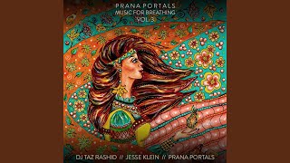 Prana Portals (Music for Breathing, Vol. 3)