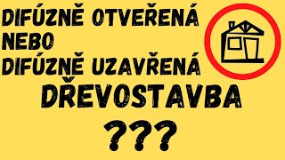 Dřevostavby difúzně otevřené nebo uzavřené?