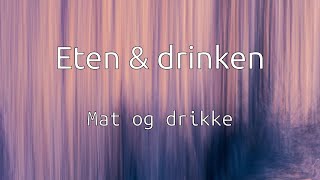 Lær nederlandsk: Mat og drikke