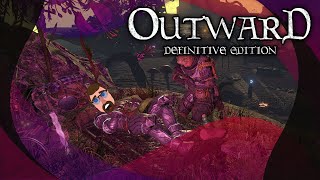 Trials of a Homeless Hero - Outward Definitive Edition Livestream