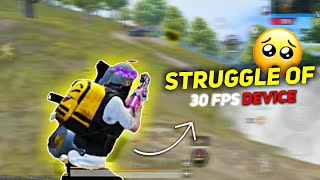 STRUGGLE OF 30 FPS DEVICE 😓 || BGMI MONTAGE LOW END DEVICE ⚡ || BGMI MONTAGE 🚀🗿