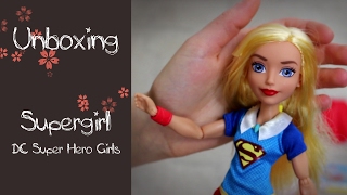 Unboxing: DC Super Hero Girls - Sugergirl!