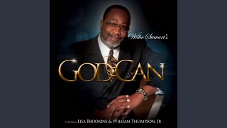 God Can (There is Hope) (feat. Lisa Brookins & William Thompson Jr.)