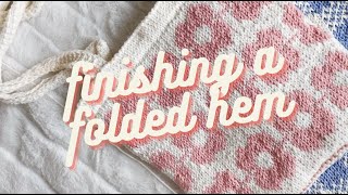 Finishing a Knitted Folded Hem