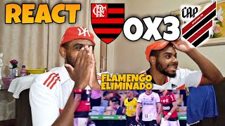 MENGÃO ELIMINADO NO MARACANÃ 😱 | REACT: FLAMENGO 0X3 ATLÉTICO PR