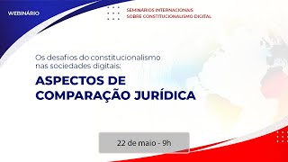 Os desafios do constitucionalismo nas sociedades digitais: aspectos de comparação jurídica