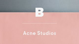 Magazine B 61st Issue: ACNE STUDIOS