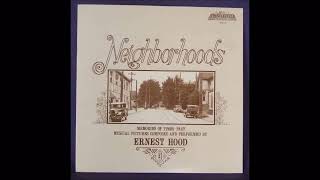 Ernest Hood - Neighborhoods (Full Album)