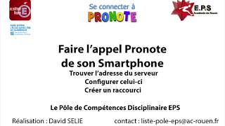 Faire l'appel Pronote avec son Smartphone SI ENT76 OU 27