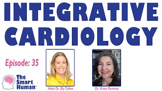 Integrative Cardiology with guest Dr. Vivian Kominos