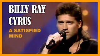 BILLY RAY CYRUS - A Satisfied Mind