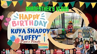 Happy Birthday Shaddy "The Luffy" Part 2 Finale