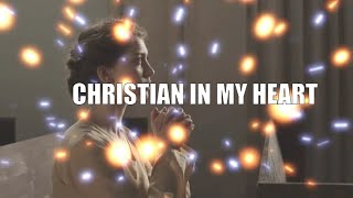 Being A TRUE CHRISTIAN AT HEART The Key To Inspirational Lyrics