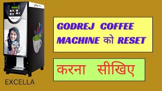 Godrej Excella Vending Machine Ko Reset Karna Seekhiye