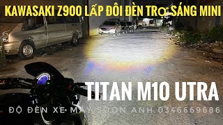 Z900 lấp đôi trợ sáng nhỏ gọn siêu sáng TITAN M10 UTRA test sáng quá sáng ngon