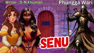 Senu ||✒️ DN-Khuman || Phungga Wari || Heirang leirang