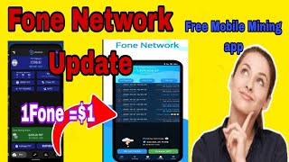 Fone Network Review | Fone Cloud Mining update | Free mining