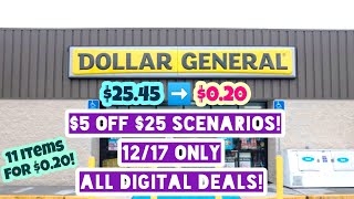 Dollar General $5 off $25 12/17 Couponing This Week! 11 Items $0.20! 7 Scenarios! All Digital Deals!