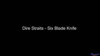 Dire Straits   Six Blade Knife