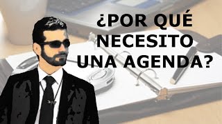 ¿Por qué necesito una agenda?