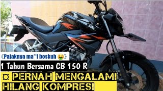 Review apa adanya CB 150R setelah pemakaian 1 Tahun