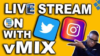 vMix Tutorials: Live Streaming To Twitter And Instagram With vMix