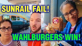 SunRail FAIL | Wahlburgers WIN!