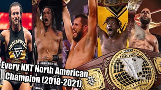 Every NXT North America Champion (2018-2021) UPDATED