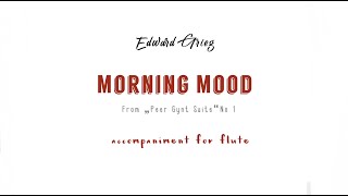 Edward Grieg MORNING MOOD/accompaniment