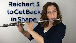 Using Reichert 3 to Get Back in Shape FluteTips 88