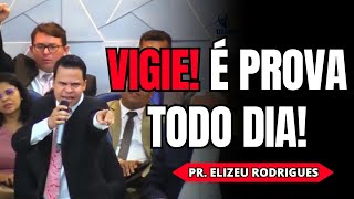 COMO VIGIAR DIARIAMENTE | Pr. Elizeu na UJADEP