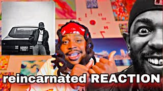 Kendrick Lamar - reincarnated [FIRST REACTION]