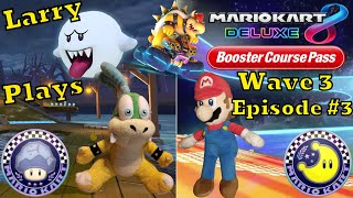 Larry Plays Mario Kart 8 Deluxe Booster Course Pass DLC Wave 3 Episode #3