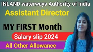 Assistant Director Inland waterways Authority of India First Month Salary Silp DA HRA TA Other Allow