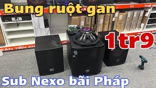 Sub 40 Hiếm Nexo GP 15 bãi PHÁP giá từ 1tr9, Bung Ruột cực chất bảo sao sub hay thế | lh 0888915888