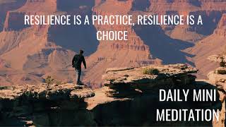 Guided Meditation: Resilience is a practice