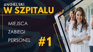 Angielski w szpitalu #1