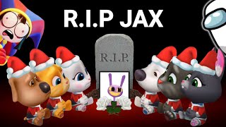 My Talking Tom And Friends - R.I.P JAX - POMNI X JAX - AMONG US - The Amazing Digital Circus