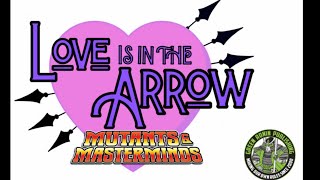 Love is in The Arrow! A Live Mutants & Masterminds Actual Play