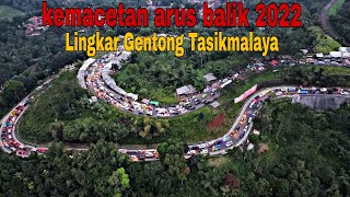 Lingkar gentong | arus balik ke bandung kemacetan lingkar gentong tasikmalaya #lingkargentong