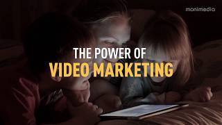 The Power of Video Marketing