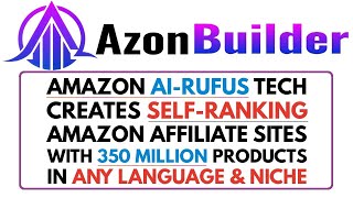 Azon Builder Review Bonus - Amazon AIRufus-Powered Amazon Affiliate Site Build App