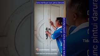 Cara membuat kunci pintu darurat