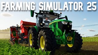 TOMORROW IS RELEASE DAY - FARMING SIMULATOR 25 - EARLY LOOK