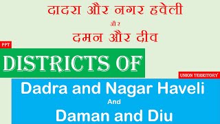 3 Districts of Dadra and Nagar Haveli and Daman and Diu | Union Territory of India