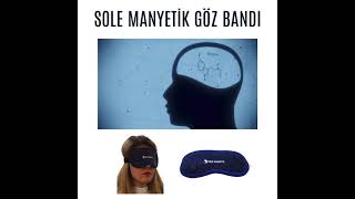 Sole Manyetik Göz Bandı