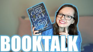 A Curse so Dark and Lonely || BOOKTALK