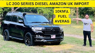 LANDCRUISER 200 SERIES DIESEL1VD AMAZON DETAIL REVIEW | V8 ENGINE AUR BEHTREE FUEL AVERAGE