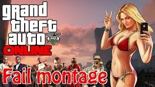 GTA Online Fail Montage #1