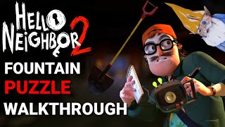 Hello Neighbor 2: Fountain Puzzle (Catacombs) Walkthrough